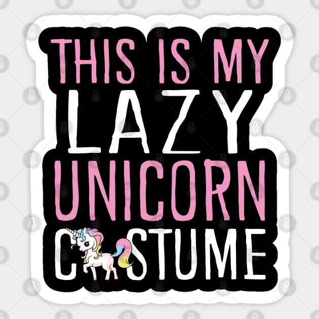 This Is My Lazy Unicorn Costume Sticker by KsuAnn